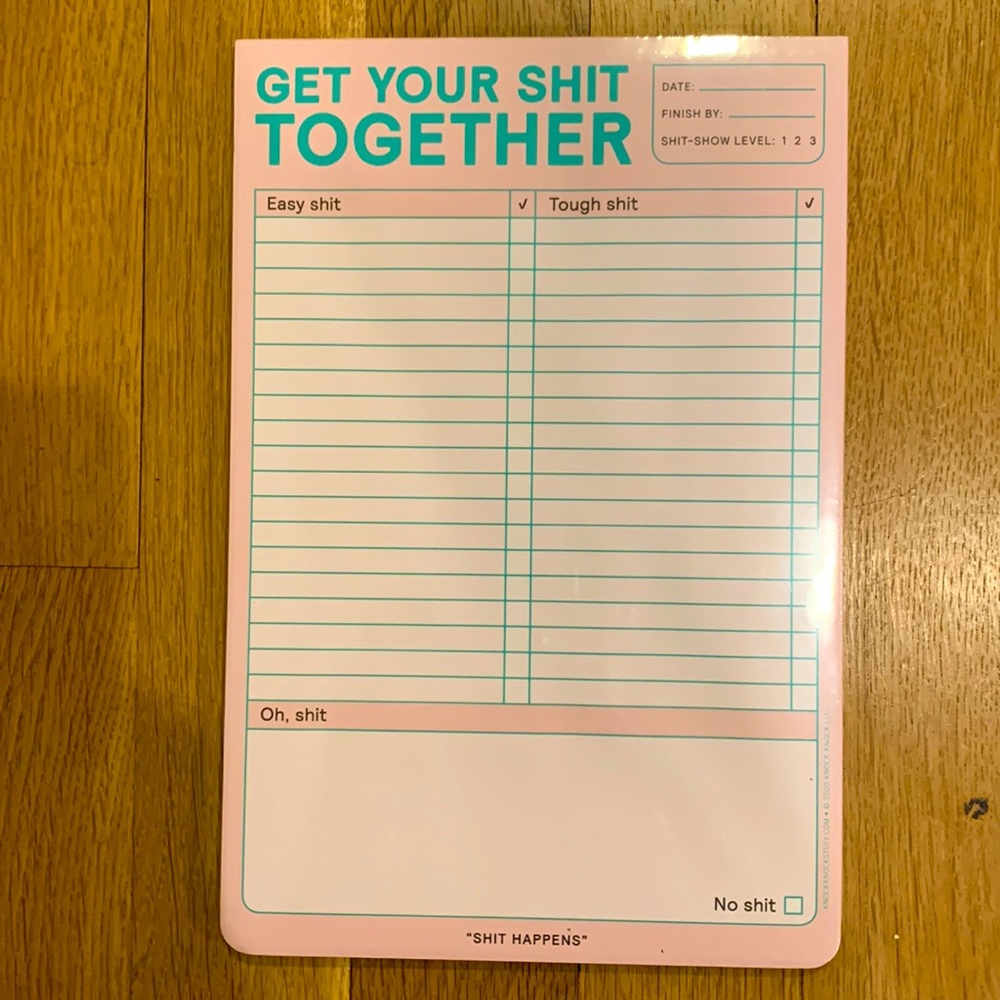 “Get Your Sh*t Together” Notepad